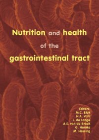 Nutrition and Health of the Gastrointestinal Tract